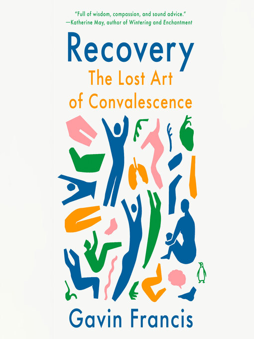 Title details for Recovery by Gavin Francis - Wait list